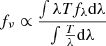 $ f_{\nu}\propto\dfrac{\int \lambda T f_\lambda \mathrm{d}\lambda}{\int \frac{T}{\lambda} \mathrm{d}\lambda} $