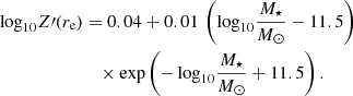 $$ \begin{aligned} \log _{10}\!Z\prime (r_{\rm e})&= 0.04 + 0.01\,\left(\log _{10}\!\frac{M_\star }{M_\odot } - 11.5\right)\nonumber \\&\quad \times \exp \left(-\log _{10}\!\frac{M_\star }{M_\odot } + 11.5\right). \end{aligned} $$