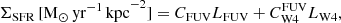 $$ \begin{aligned} \Sigma _{\rm SFR}\,[\mathrm{M_\odot \,yr^{-1}\,kpc}^{-2}] = C_{\rm FUV} L_{\rm FUV} + C_{\rm W4}^\mathrm{FUV} L_{\rm W4}, \end{aligned} $$