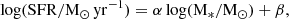 $$ \begin{aligned} \mathrm{log}(\mathrm{SFR}/\mathrm{M}_{\odot }\,\mathrm{yr}^{-1})=\alpha \, \mathrm{log}(\mathrm{M}_*/\mathrm{M}_{\odot })+\beta , \end{aligned} $$