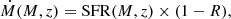 $$ \begin{aligned} \dot{M}(M,z)=\mathrm{SFR}(M,z)\times (1-R), \end{aligned} $$