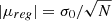 $$ \begin{aligned} |\mu _{reg}| = \sigma _0/\sqrt{N} \end{aligned} $$