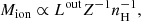 $$ \begin{aligned} M_{\mathrm{ion}} \propto L^\mathrm{out} Z^{-1} n_{\rm H}^{-1}, \end{aligned} $$