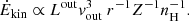 $$ \begin{aligned} \dot{E}_{\mathrm{kin} } \propto L^{\mathrm{out} } v_{\mathrm{out} }^3\ r^{-1} Z^{-1}n_{\rm H}^{-1}. \end{aligned} $$