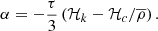 $ \tilde{\mathcal{H}}_{\mathrm{c}} = \mathcal{H}_{\mathrm{c}}/(\rho_0 u_{\mathrm{rms}}^2/\Delta r) $