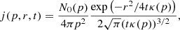 $$ \begin{aligned} j(p, r, t) = \frac{N_{0}(p)}{4 \pi p^{2}} \frac{\exp \left(-r^{2} / 4 t \kappa (p)\right)}{2 \sqrt{\pi }(t \kappa (p))^{3 / 2}}, \end{aligned} $$