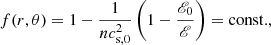 $$ \begin{aligned} f( r, \theta ) = 1 - \frac{1}{nc_{\mathrm{s} ,0}^2} \left( 1 - \frac{{\fancyscript {E}}_0}{{\fancyscript {E}}} \right) = \mathrm{const.} , \end{aligned} $$