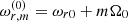 $ \omega_{r,m}^{(0)} = \omega_{r 0} + m\Omega_0 $