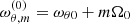 $ \omega_{\theta,m}^{(0)} = \omega_{\theta0} + m\Omega_0 $