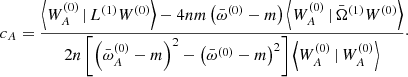 $$ \begin{aligned} c_A = \frac{\left\langle W^{(0)}_A\,|\, L^{(1)} W^{(0)}\right\rangle - 4nm \left(\bar{\omega }^{(0)} - m\right) \left\langle W^{(0)}_A\,|\, \bar{\Omega }^{(1)} W^{(0)}\right\rangle }{2n\left[ \left(\bar{\omega }^{(0)}_A - m\right)^2 - \left(\bar{\omega }^{(0)} - m\right)^2\right] \left\langle W^{(0)}_A\,|\,W^{(0)}_A \right\rangle }\cdot \end{aligned} $$