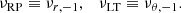 $$ \begin{aligned} \nu _{\mathrm{R} } \equiv \nu _{r,0},\quad \nu _{\mathrm{V} } \equiv \nu _{\theta ,0}, \end{aligned} $$