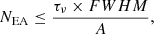 $$ \begin{aligned} N_{\rm EA} \le \frac{\tau _\nu \times FWHM}{A}, \end{aligned} $$