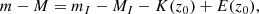 $$ \begin{aligned} m - M = m_I - M_I - K(z_0) + E(z_0) ,\end{aligned} $$