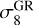$\sigma _8^{{\rm{GR}}}$