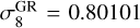 $\sigma _8^{{\rm{GR}}} = 0.80101$