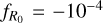 ${f_{{R_0}}} = - {10^{ - 4}}$