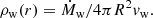 $$ \begin{aligned} \rho _{\rm w}(r) = \dot{M}_{\rm w}/4\pi R^2 v_{\rm w}. \end{aligned} $$