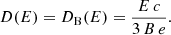 $$ \begin{aligned} D(E) = D_{\rm B}(E) =\frac{E\,c}{3\,B\,e}. \end{aligned} $$