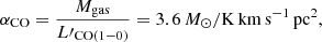 $$ \begin{aligned} \alpha _{\rm CO} = \frac{M_{\rm gas}}{L\prime _{\rm CO(1{-}0)}} = 3.6\,M_{\odot }/\mathrm{K\,km\,s^{-1}\,pc^2}, \end{aligned} $$