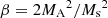 $ \beta = 2{M_{\mathrm{A}}}^{2}/{M_{\mathrm{s}}}^{2} $