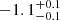 $ -1.1^{+0.1}_{-0.1} $