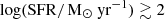 $ \log(\mathrm{SFR/\,{\mathrm{M}_{\odot}}~yr}^{-1})\gtrsim2 $