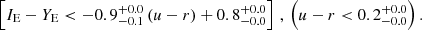 $$ \begin{aligned} \left[I_{\rm E}-Y_{\rm E}<-0.9_{-0.1}^{+0.0}\,(u-r)+0.8_{-0.0}^{+0.0}\right]\,, \, \left(u-r < 0.2_{-0.0}^{+0.0}\right) . \end{aligned} $$