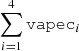 $ \sum_{i=1}^4 {\mathtt{vapec}}_{i} $