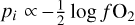 $\[p_i \propto-\frac{1}{2} ~\log f \mathrm{O}_2\]$