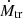 $ \dot{M}_{\mathrm{tr}} $