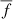$ \overline{f} $