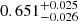 $ 0.651^{+0.025}_{-0.026} $