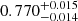 $ 0.770^{+0.015}_{-0.014} $