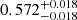$ 0.572^{+0.018}_{-0.018} $