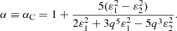 $$ \begin{aligned} \alpha \equiv \alpha _{\rm C}= 1 + \frac{5(\varepsilon _1^2-\varepsilon _2^2)}{2\varepsilon _1^2+3q^5\varepsilon _1^2-5q^3\varepsilon _2^2}. \end{aligned} $$