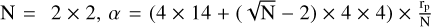 $\[\mathrm{N}=2 \times 2, \alpha=(4 \times 14+(\sqrt{\mathrm{N}}-2) \times 4 \times 4) \times \frac{\mathrm{r}_{\mathrm{p}}}{\mathrm{~N}}\]$