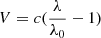 $ V=c(\dfrac{\lambda}{\lambda_{\mathrm{0}}}-1) $