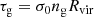 $$ \begin{aligned} \tau _{\rm g} = \sigma _{\rm 0} n_{\rm g} R_{\rm vir} \end{aligned} $$