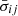 $ \bar{\sigma}_{ij} $