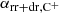 $ \alpha_{\mathrm{rr+dr,}{\mathrm{C}^{+}}} $