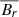 $ \overline{B_r} $