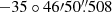 $ -35\circ46{\prime}50{{\overset{\prime\prime}{.}}}508 $