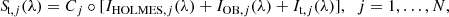 $$ \begin{aligned} {S\!}_{\mathrm{t} ,j}(\lambda ) = C_j \circ [I_{\mathrm{HOLMES} ,j}(\lambda ) + I_{\mathrm{OB} ,j}(\lambda ) + I_{\mathrm{t} ,j}(\lambda )], \;\; j = 1,\ldots ,N, \end{aligned} $$