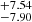 $ ^{+7.54}_{-7.90} $