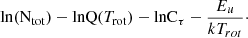 $$ \begin{aligned} \mathrm{ln}(\mathrm{N}_{\rm tot}) - \mathrm{lnQ}(T_{\rm rot}) - \mathrm{lnC}_{\tau } - \frac{E_u}{kT_{rot}}\cdot \end{aligned} $$