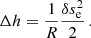 $$ \begin{aligned} \Delta h=\frac{1}{R}\frac{\delta s_{\rm e}^2}{2} \, . \end{aligned} $$