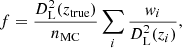 $$ \begin{aligned} f=\frac{D_{\rm L}^2(z_{\rm true})}{n_{\rm MC}}\sum _i{\frac{{ w}_i}{D_{\rm L}^2(z_i)}}, \end{aligned} $$
