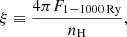 $$ \begin{aligned} \xi \equiv \frac{4\pi F_{\rm 1{-}1000\,Ry}}{n_{\rm H}}, \end{aligned} $$