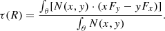 $$ \begin{aligned} \tau (R) = \frac{\int _{\theta } [N(x,y)\cdot (xF_y - y F_x)]}{\int _{\theta } N(x,y)}. \end{aligned} $$