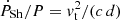 $ \dot{P}_{\mathrm{Sh}}/P = v_{\mathrm{t}}^{2}/(c\,d) $